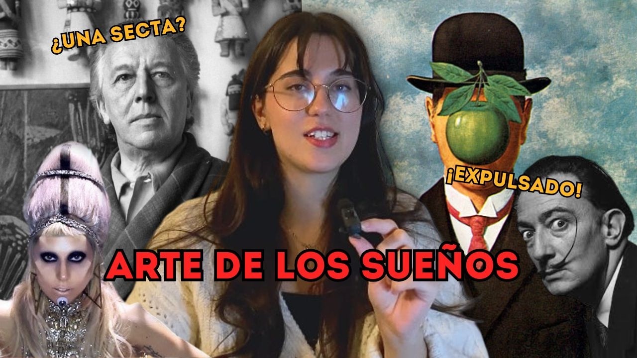 El arte del subconsciente | El movimiento Surrealista