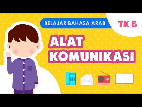 Belajar Bahasa Arab untuk Anak | Tingkat TK B “Tema Alat Komunikasi”
