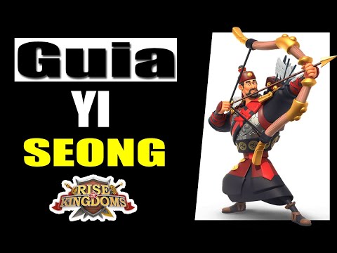 YI SEONG-GYE RISE OF KINGDOMS - PARA QUE SERVE E É UTILIZADO ?! GUIA COMPLETO DO COMANDANTE - ROK