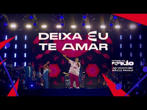 Péricles - Deixa Eu Te Amar | Pagode do Pericão Ao Vivo em SP (Vídeo Oficial)