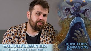 NPI Plays D&D Waterdeep: Dragon Heist - Episode Three