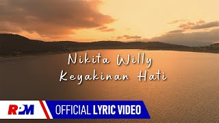 Download lagu Nikita Willy - Keyakinan Hati mp3 Download lagu Nikita Willy - Keyakinan Hati mp3