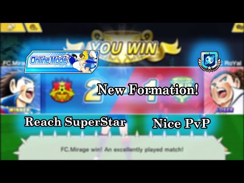 Captain Tsubasa Dream Team | Reach SuperStar Rank | Online PvP Match #10 | New Formation!!!