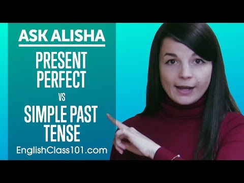 Present Perfect vs Simple Past Tense! Differences?