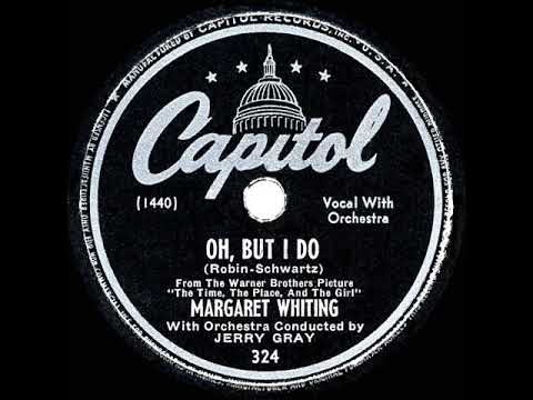 1947 Margaret Whiting - Oh, But I Do (alternate take)