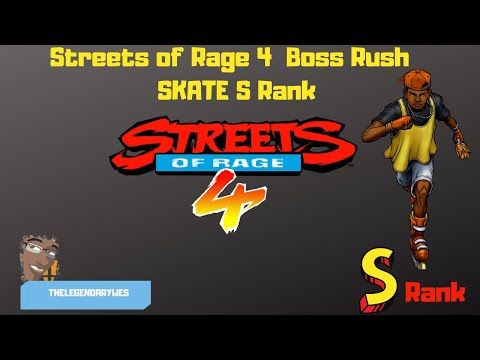 Streets of Rage 4 - Boss Rush - S Rank - Skate