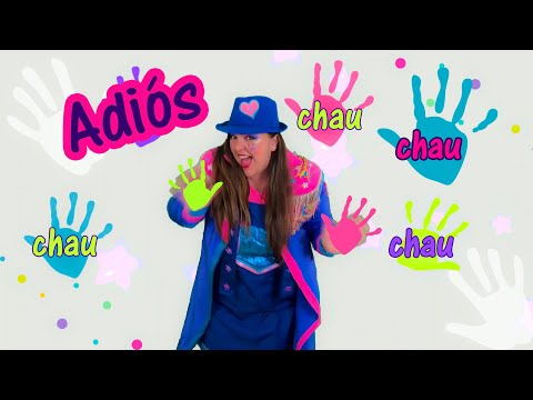 Adiós, Adiós Chau Chau Canción infantil para saludar y despedirse -PELINA- Video Oficial