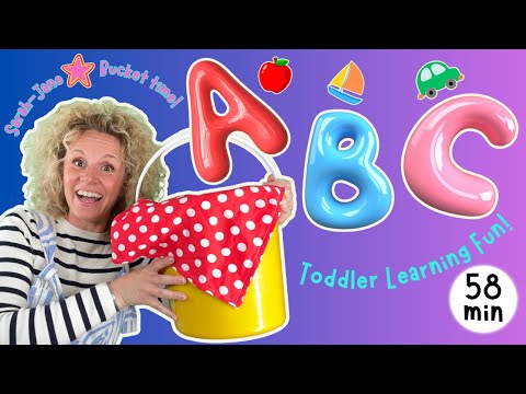 Alphabet ABC Phonics Fun! With Sarah-Jane Bucket Time! Preschool, Toddler, Learning and Educational🌟