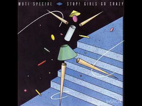 MOTI SPECIAL - STOP! GIRLS GO CRAZY (1984) Lyrics ENG