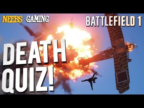 Battlefield 1 Death Quiz!