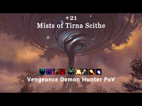 [TDW]+21 Mists of Tirna Scithe - Vengeance DH PoV 特那希迷霧21+1 復仇惡魔獵人視角