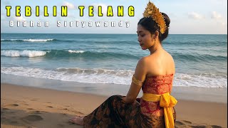 Download lagu TEBILIN TELANG - Bidhan Siriyawandy mp3