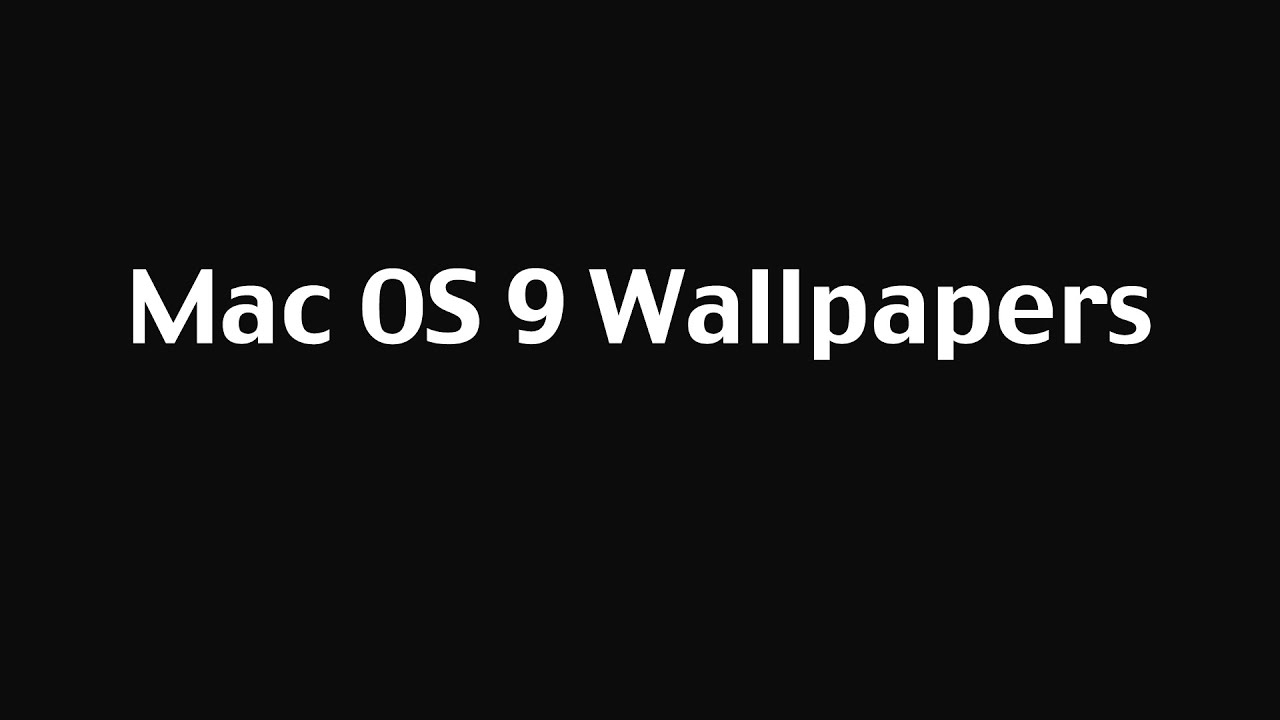 Mac OS 9 Wallpapers