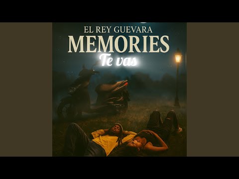 Te Vas (Memories)