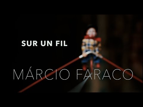 Márcio Faraco - Sur un fil