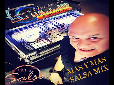 DJWILLIEtv - MAS Y MAS SALSA MIX By DJWillie