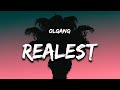 OLGANG - Realest (Lyrics) feat. Realest Cram & Nateman 