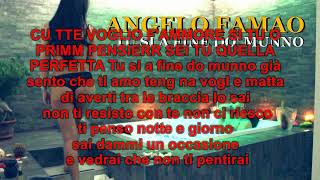 ANGELO FAMAO - Tu Si a Fine do Munno (testo)