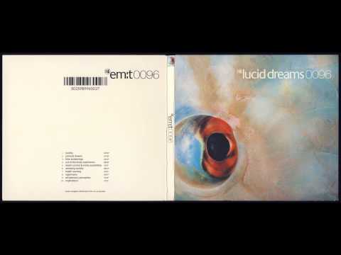 em:t 0096 Lucid Dreams (full album)