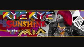 Rye Rye Feat. M.I.A. - Sunshine