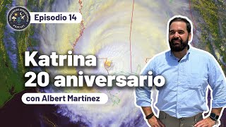 Katrina, 20 aniversario