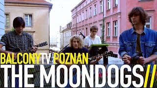 THE MOONDOGS - NO SPACE FOR ROCKETS (BalconyTV)