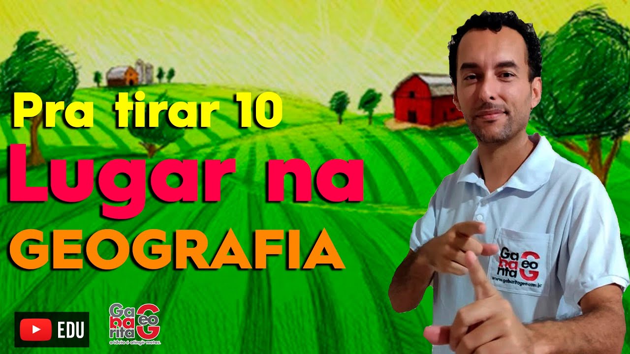 O Que é Lugar Para Geografia O Que é Lugar Para Geografia