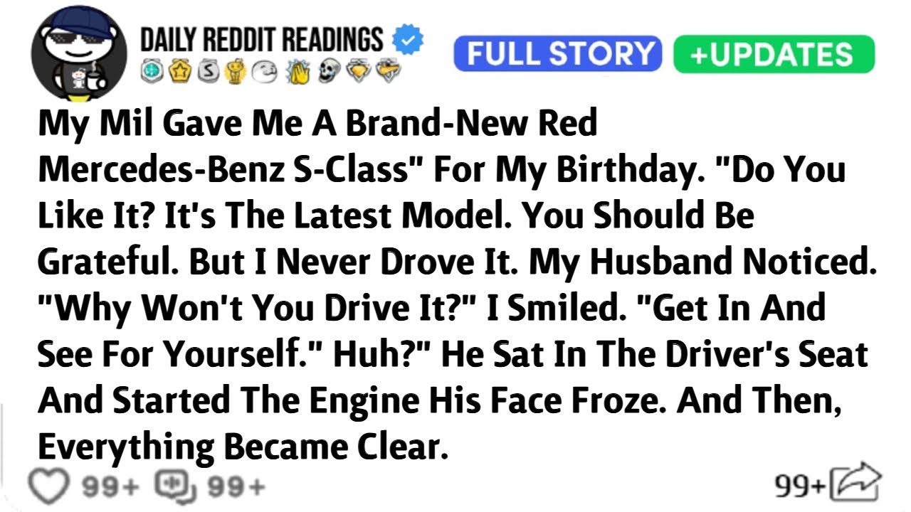 My Mil Gave Me A Brand-New Red Mercedes-Benz S-Class" For My Birthday. "Do You Like It? It's