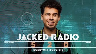 Jacked Radio #520 by Afrojack and Dubvision