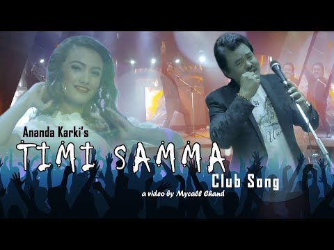 Aananda Karki |Timi Samma |New Nepali club Song 2018 | |Official Music |Video♥️