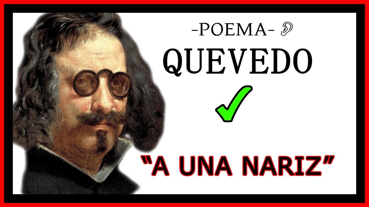 A una nariz - Francisco de QUEVEDO - Siglo de Oro | Poema burlón a la nariz de Luis de GÓNGORA