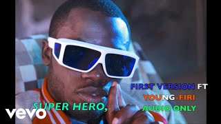 Malikizoh - SUPER HERO (1ST VERSION) (Audio)