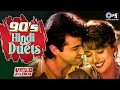 90 S Hindi Duets 90 S Bollywood Songs Hindi Romantic Songs 90s Love Songs Hindi Video Jukebox