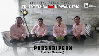 Download lagu Eduart Tamba feat Nirwana Trio - Parsaripeon mp3 Download lagu Eduart Tamba feat Nirwana Trio - Parsaripeon mp3