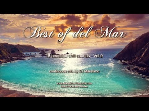 DJ Maretimo - Best Of Del Mar Vol.9 (Full Album) HD, 2020, 1+Hours, chillout music, relaxing music