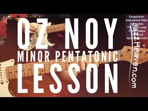 OZ NOY Jazz Guitar Blues Guitar Lesson Minor Pentatonic Guitar Improvisation Workout JazzHeaven