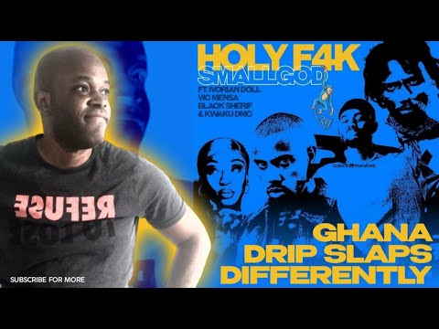 Smallgod x Ivorian Doll x Vic Mensa x Black Sherif x Kwaku DMC - Holy F4K [Music Video] | REACTION