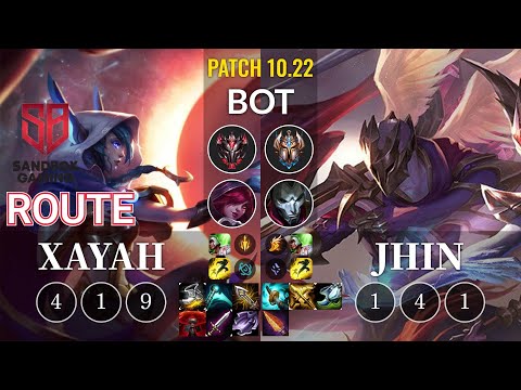 SB Route Xayah vs Jhin Bot - KR Patch 10.22