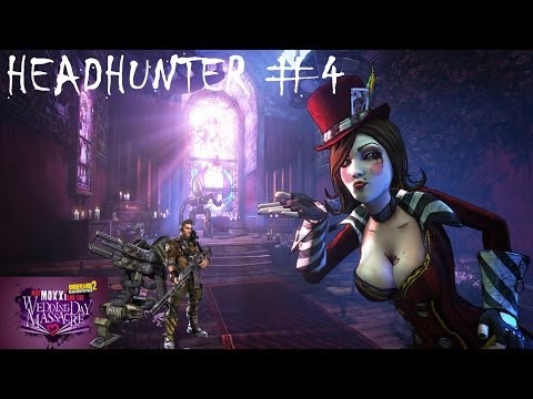 Borderlands 2 - Chasseur de T�tes 4 : Mad Moxxi and the Wedding Day Massacre PC