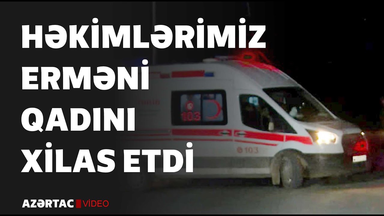 Azərbaycan həkimləri Xankəndidə VİDEO