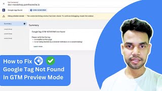 How to Fix Google Tag Not Found In GTM Preview Mode ( Easily )
