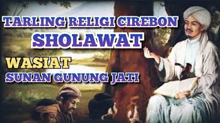 Download lagu Sholawat Wasiat Sunan Gunung Jati || Sejarah wali Songo || Tarling Cirebon (Sholawat) mp3