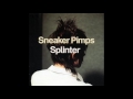 Sneaker Pimps - Sushi Lunches (Instrumental Demo)