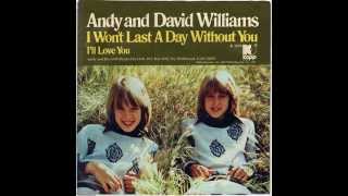 Andy and David Williams - I Won&#39;t Last A Day Without You