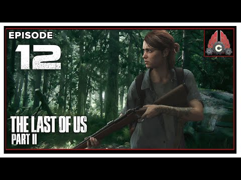 Let's Play The Last Of Us Part 2 With CohhCarnage (Thanks To Sony For Access!) - Episode 12