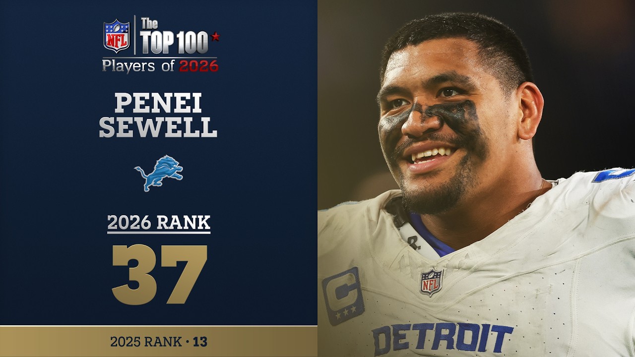 37: Penei Sewell (OT, Lions) | Top 100 Players of 2026