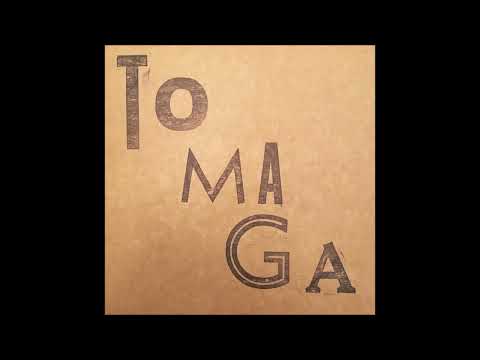 TOMAGA  Extended play- full album - 2019