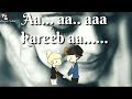 Whatsapp Status Kareeb Aa Aashiq Banaya Aapne