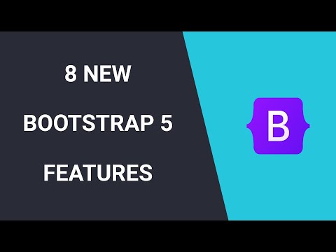Bootstrap 5 - First Look And 8 New Features