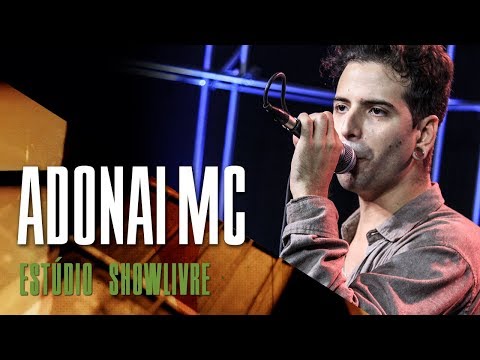 "Buddy trip" - Adonai MC no Estúdio Showlivre 2018